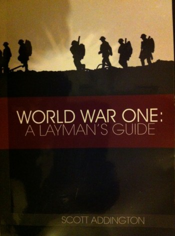 WW1 A Layman's Guide