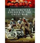 A Motorcycle Courier in the Great War
